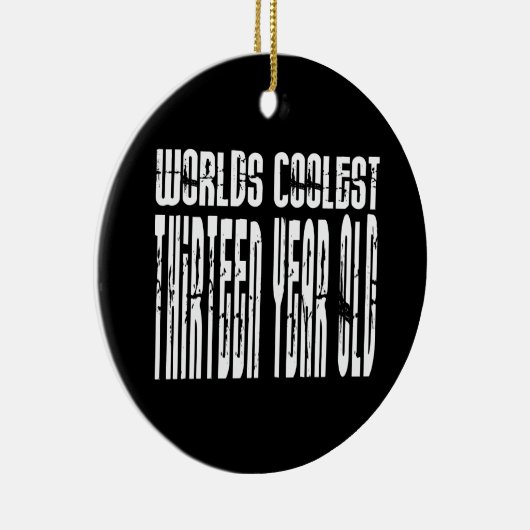 第13誕生日の世界の最もクールな13年を冷却して下さい セラミックオーナメント (右)