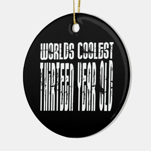 第13誕生日の世界の最もクールな13年を冷却して下さい セラミックオーナメント (左)