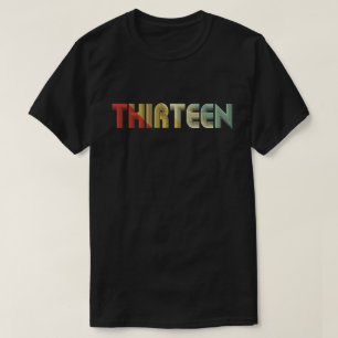 第13誕生日プレゼント13歳13の Tシャツ