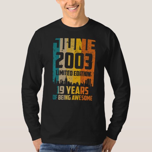 第19誕生日2003素晴らし年6月以来19年 Tシャツ (正面)