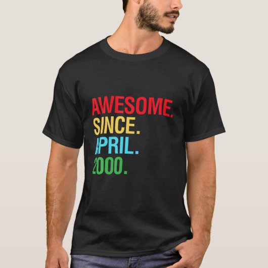 第20誕生日ギフト素晴らし- 2000年4月以降 Tシャツ (正面)