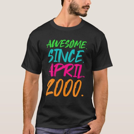 第20誕生日ギフト素晴らし- 2000年4月以降 Tシャツ (正面)