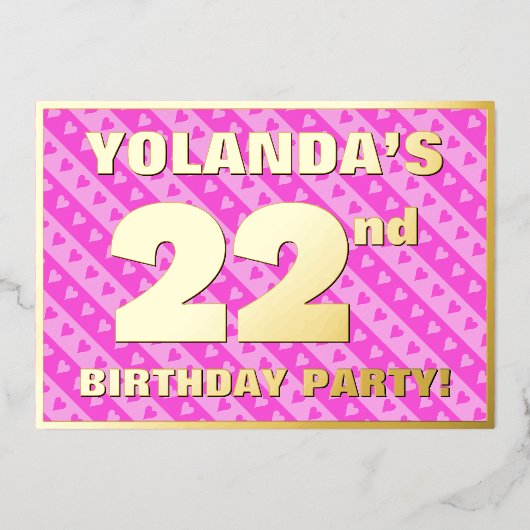 第22回バースデーパーティー – おもしろいピンクのハートとストライプ 箔招待状 (正面)