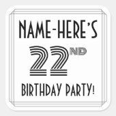 第22回バースデーパーティー:アールデコスタイル+名前をカスタムする スクエアシール (正面)
