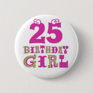 第25誕生日の女の子ボタンのバッジ 缶バッジ