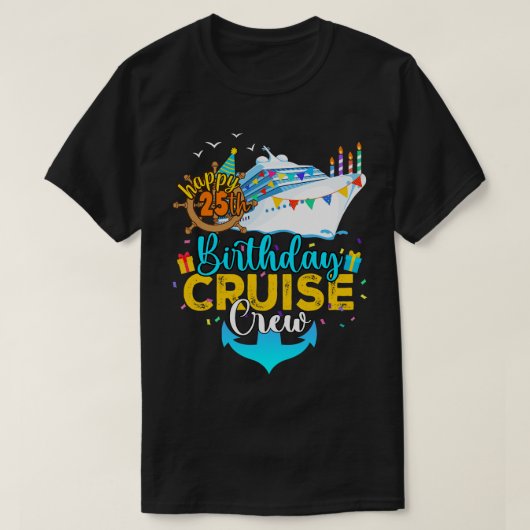 第25誕生日クルーズクルー Tシャツ (デザイン正面)