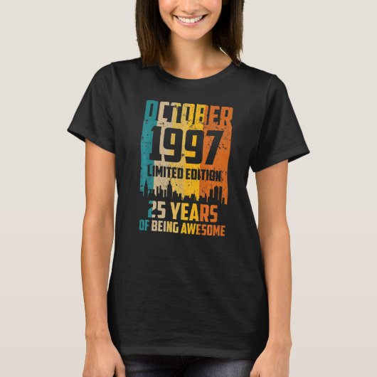 第25誕生日1997年素晴らし10月以来25年 Tシャツ (正面)