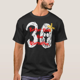 第30おもしろいな誕生日のワイシャツ- Tシャツ