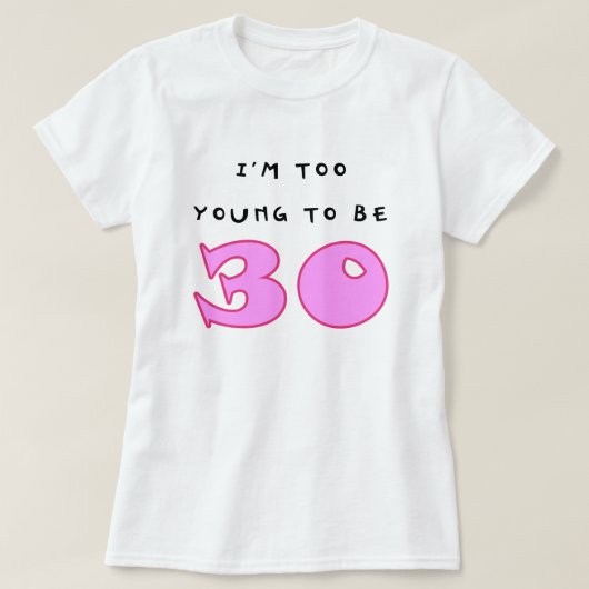 第30誕生日のおもしろいな女性ベビードール Tシャツ (デザイン正面)