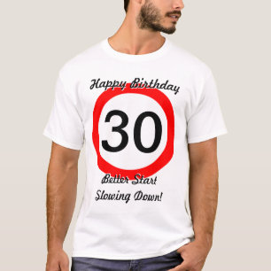 第30誕生日の冗談30の交通標識の制限速度 Tシャツ