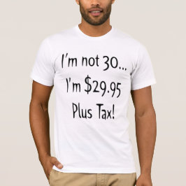 第30誕生日プレゼントのTシャツ Tシャツ