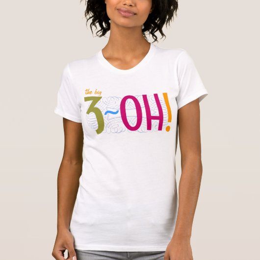 第30誕生日-大きい3オハイオ州! Tシャツ (正面)