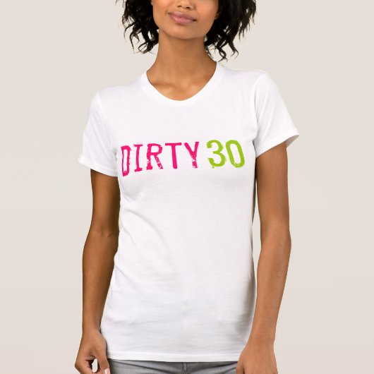 第30誕生日-汚れた30 Tシャツ (正面)