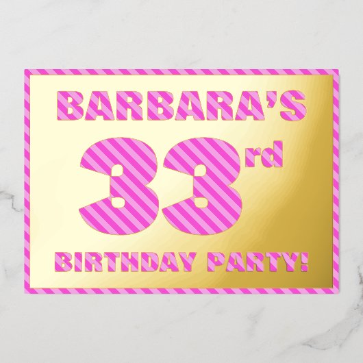 第33回誕生日パーティはっきりした:おもしろい、ピンクストライプ色の 箔招待状 (正面)