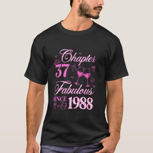 第37章 1988年以来素晴らしいコケットボウ 37歳の誕生日 Tシャツ (正面)