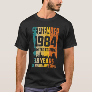第38誕生日198素晴らし年9月以来38年 Tシャツ
