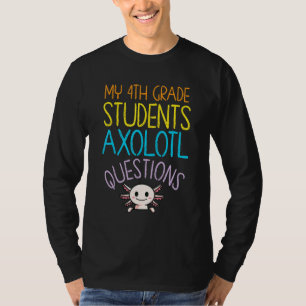 第4級先生評価I Axolotl質問 Tシャツ