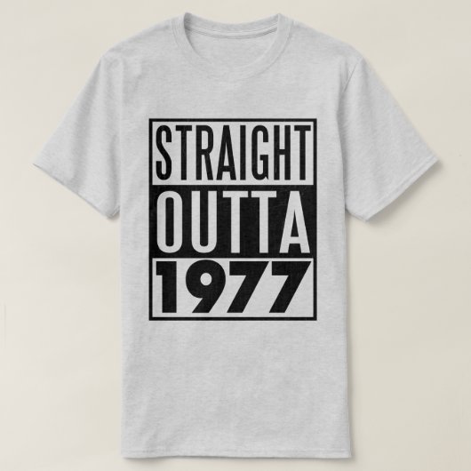 第40誕生日のTシャツまっすぐなOutta 1977年 Tシャツ (デザイン正面)