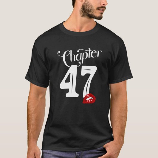第47章47誕生日唇47歳 Tシャツ (正面)