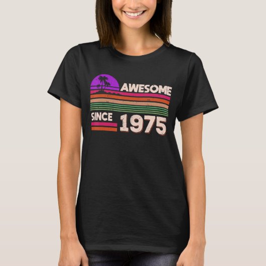 第47誕生日女子1975素晴らし年以来 Tシャツ (正面)
