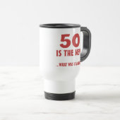 第50おもしろい誕生日ギャグギフト トラベルマグ (正面右)