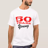 第50誕生日のための若いTシャツ50年の Tシャツ (正面)