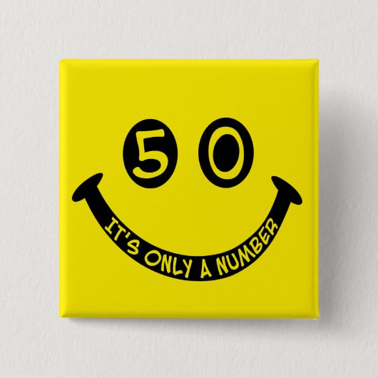 第50誕生日の顔、それは唯一に数です! 缶バッジ (正面)