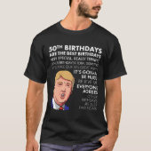 第50誕生日ギフトおもしろいトランプ引用文男性へ Tシャツ (正面)