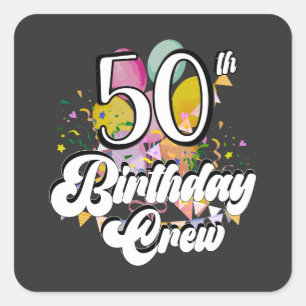 第50誕生日クルー50パーティークルー スクエアシール