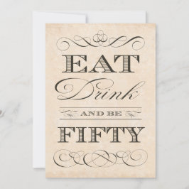 第50誕生日ディナーパーティードリンクとBE FIFTY 招待状