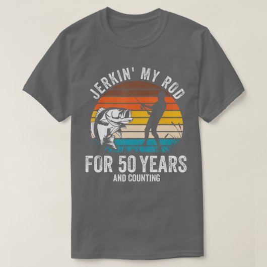 第50誕生日フィッシャーマンおもしろい魚釣り日 Tシャツ (デザイン正面)