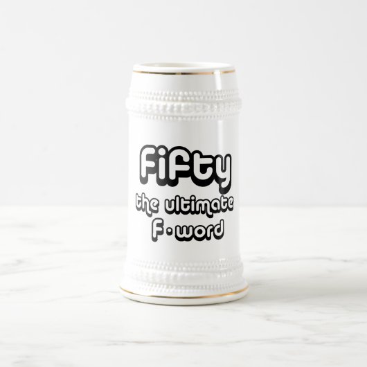 第50誕生日プレゼント- 50の最終的なF単語 ビールジョッキ (中央)