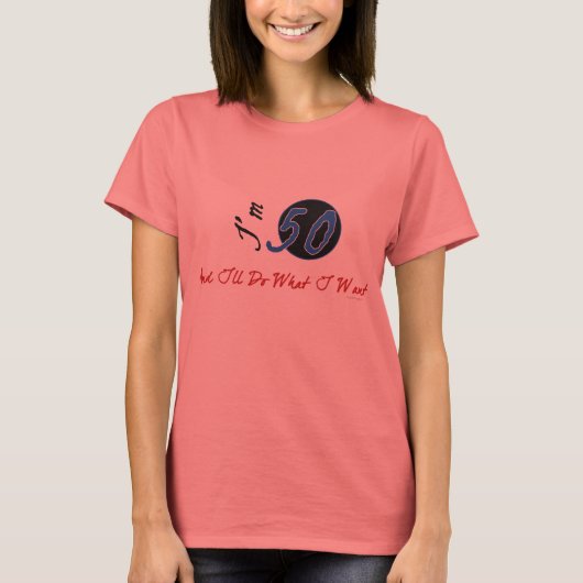第50誕生日女子Tシャツ! Tシャツ (正面)