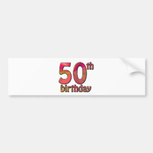 第50誕生日 バンパーステッカー