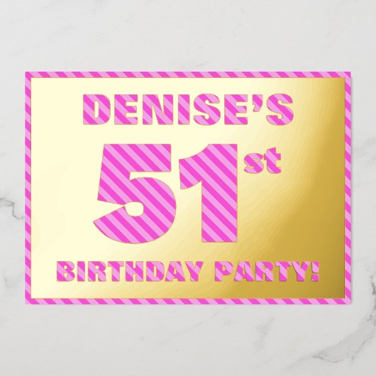 第51回バースデーはっきりしたタ・パーティ:おもしろい、ピンクストライプ・# 51 箔招待状 (正面)