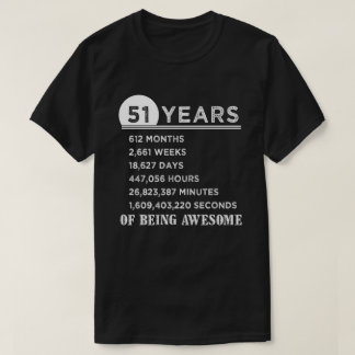 第51誕生日のワイシャツ51歳記念日のギフト Tシャツ