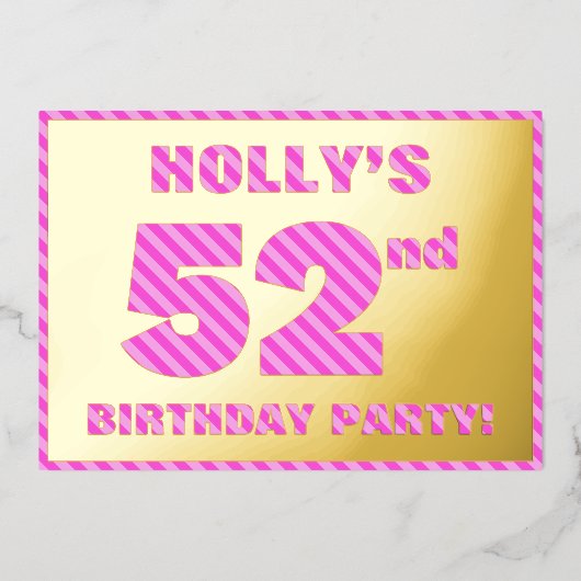 第52回バースデーはっきりしたタ・パーティ：おもしろい、ピンクストライプ・# 52 箔招待状 (正面)