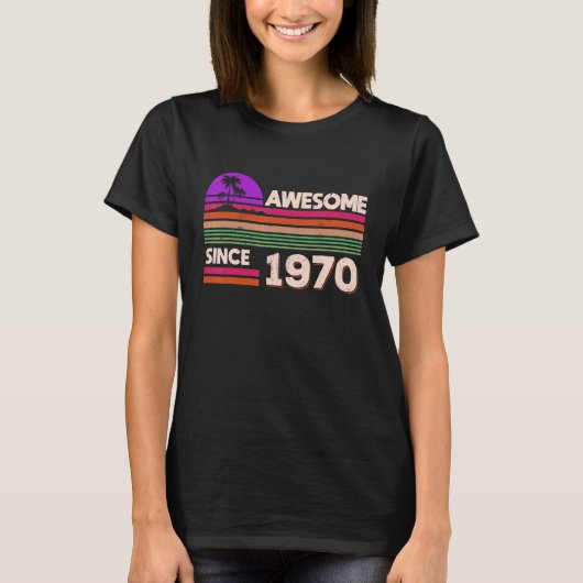 第52誕生日女子素晴らし1970年以降 Tシャツ (正面)