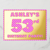 第53回バースデーパーティはっきりした:おもしろい、ピンクストライプ色のアイテム# 53 箔招待状 (正面)