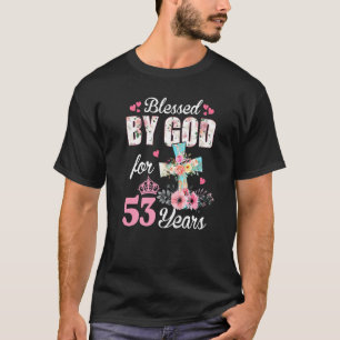 第53回誕生日53年賛美の神による女性のための神 Tシャツ
