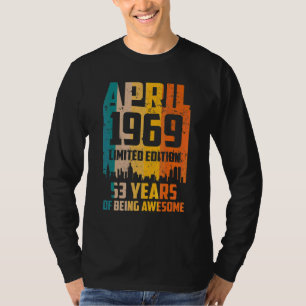 第53誕生日1969素晴らし年4月以来53年 Tシャツ