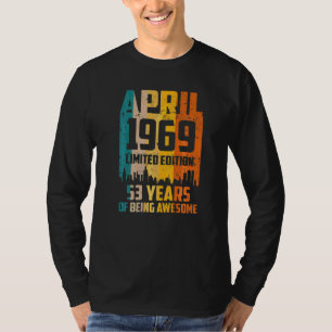 第53誕生日1969素晴らし年4月以来53年 Tシャツ