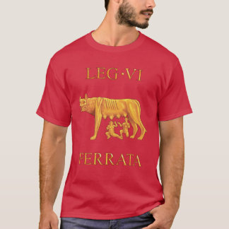 第6ローマ軍隊VI Ferrata - 「鉄の側面 Tシャツ