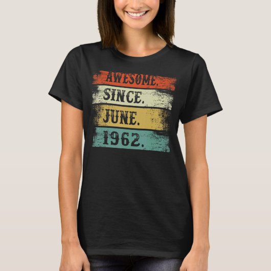第60回誕生日素晴らしヴィンテージ1962年6月以降 Tシャツ (正面)