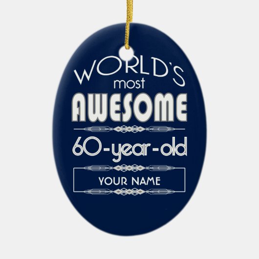 第60誕生日の世界の最も最高のですばらしい濃紺 セラミックオーナメント (正面)