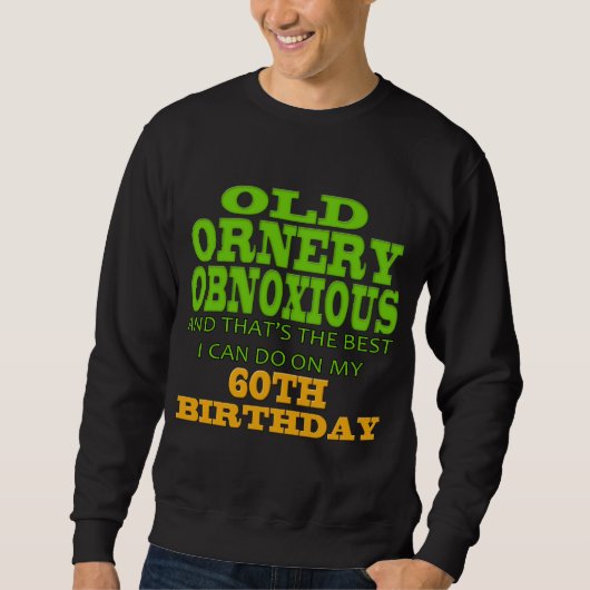 第60誕生日のTシャツおよびギフト スウェットシャツ (正面)