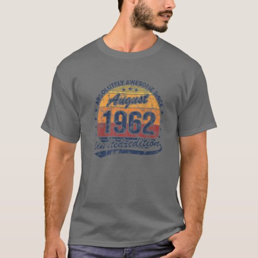第60誕生日8月素晴らしヴィンテージ以降 Tシャツ (正面)
