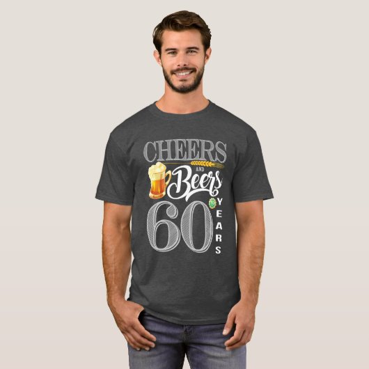 第60 60年への誕生日のワイシャツ応援そしてビール Tシャツ (正面フル)