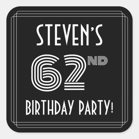 第62回バースデーパーティー:アールデコスタイルと名前をカスタムする スクエアシール (正面)