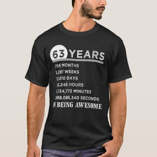 第63誕生日のワイシャツ63歳記念日のギフト Tシャツ (正面)